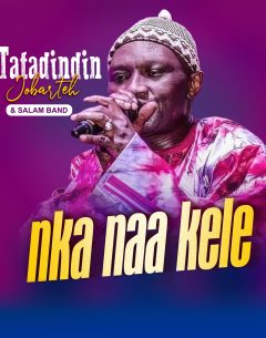 Tatadindin Jobarteh - Nka Naa Kele